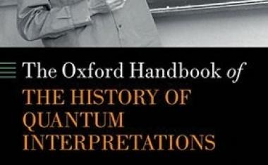 The Oxford Handbook of The History of Quantum Interpretations